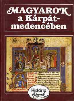 Glatz Ferenc - Magyarok a Krpt-medencnben
