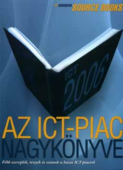 Az ICT-piac nagyknyve 2006