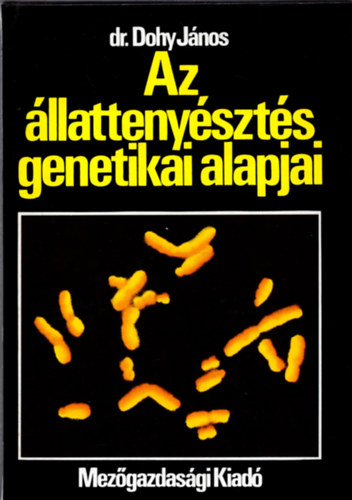 Az �llatteny�szt�s genetikai alapjai