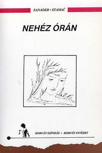 Neh�z �r�n        Kort�rs horv�t h�bor�s l�ra