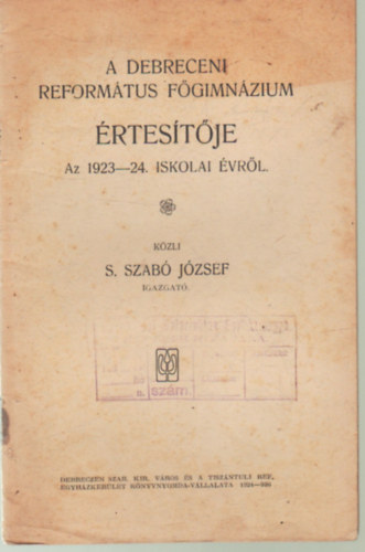 A Debreceni Reformtus Fgimnzium rtestje az 1923-24. iskolai vrl