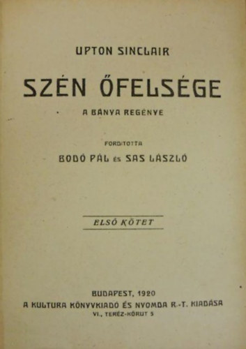 Upton Sinclair - Szn felsge I-II. (egybektve)