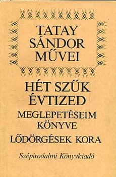 Ht szk esztend-Meglepetseim knyve-Ldrgsek kora