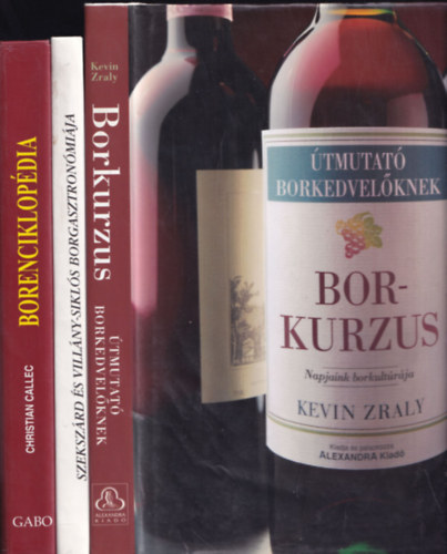 3 db boros knyv: Borkurzus + Szekszrd s Villny-Sikls borgasztronmija + Borenciklopdia