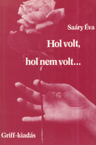 Hol volt, hol nem volt... (dedik�lt)