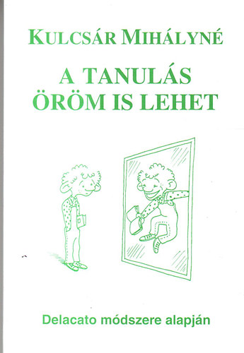 A tanuls rm is lehet