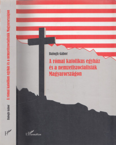 A rmai katolikus egyhz s a nemzetszocialistk magyarorszgon