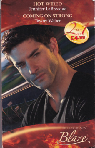 Tawny Weber Jennifer LaBrecque - Hot Wired / Coming On Strong