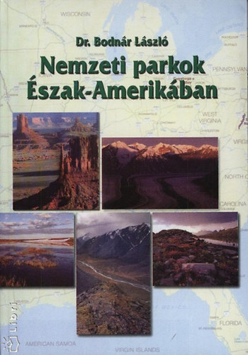 Nemzeti parkok szak-Amerikban