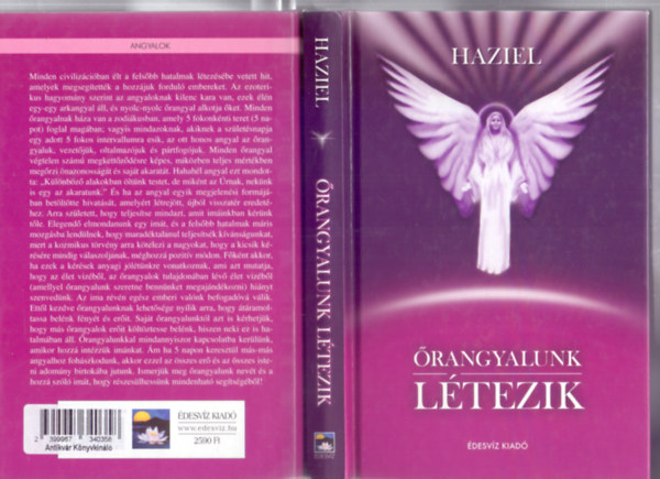 Haziel - rangyalunk ltezik    - Azon angyalok listja, akikhez rangyalunkon kvl imdkozhatunk meghatrozott clok elrsrt