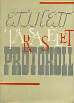 Etikett, trsaslet, protokoll
