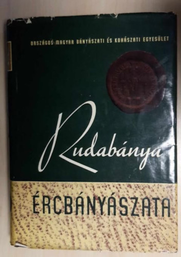 Rudab�nya �rcb�ny�szata