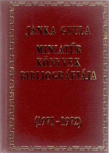 Miniatr knyvek bibliogrfija (1971-1972)- miniknyv (szmozott)