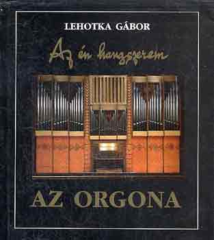 Az n hangszerem: Az orgona