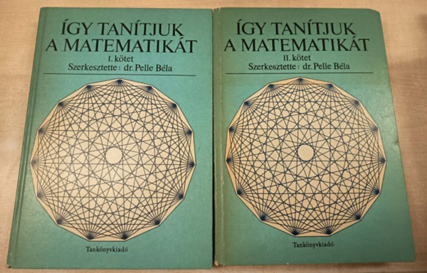 �gy tan�tjuk a matematik�t I-II.