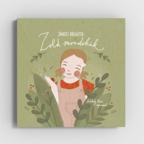 Jánosi Brigitta - Zöld mondókák