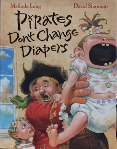 Pirates Don't Change Diapers