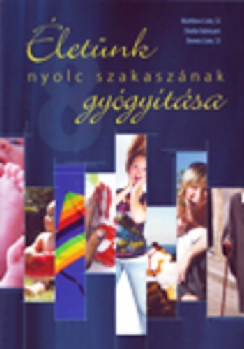 M. Linn-S. Fabricant-D. Linn - letnk nyolc szakasznak gygytsa