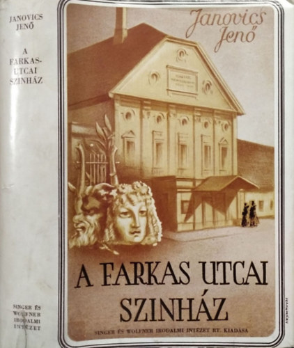 A Farkas utcai sz�nh�z
