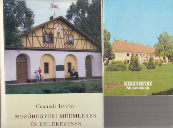 2 db kiadvny Mezhegyesrl: Mezhegyesi memlkek s emlkezsek + Mezhegyes Memlkek fzet