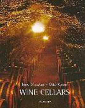 Dlusztus Imre; Kaiser Ott - Wine cellars