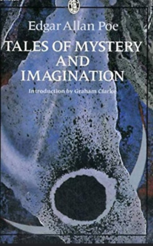 Edgar Allan Poe - Tales of Mystery and Imagination