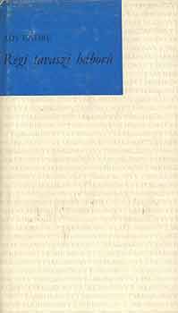 Ady Endre - Rgi tavaszi hbor