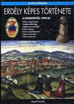 Erdly kpes trtnete - A kezdetektl 1990-ig (j kpes trtnelem)