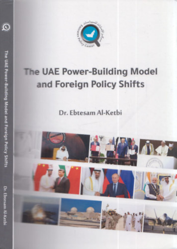 The UAE Power-Building Model and Foreign Policy Shifts