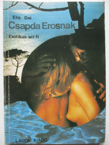 Csapda Erosnak