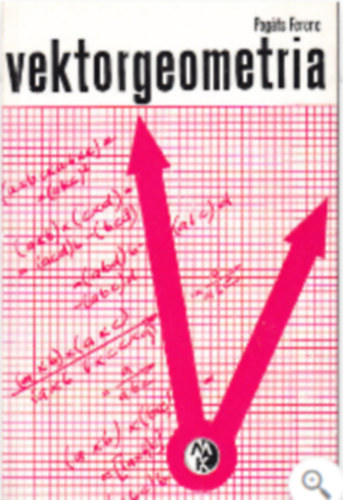 Pogts Ferenc - Vektorgeometria - Pldatr (2. kiads)