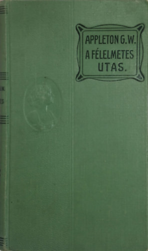 G. W. Appleton - A flelmetes utas