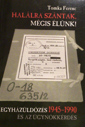 Hallra szntak, mgis lnk!