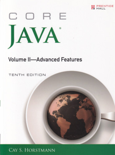 Core Java Volume II -- Advanced Features