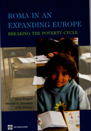 Roma in an expanding Europe Breaking the poverty cycle