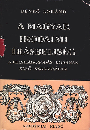 A magyar irodalmi rsbelisg a felvilgosods kornak els szakaszban