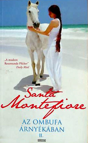 Santa Montefiore - Az ombufa rnykban II.