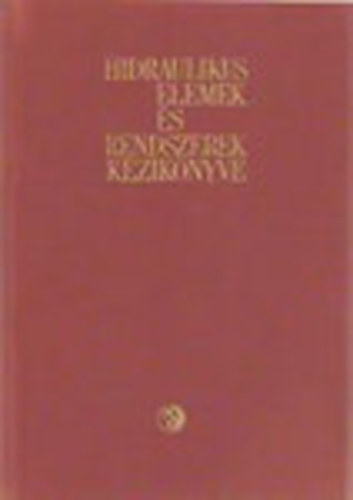 Ar�nyi-J�vor-Juh�sz - Hidraulikus elemek �s rendszerek k�zik�nyve
