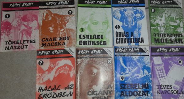 9 db KROKI KRIMI fzet: 1990/1.Tkletes nszt,1990/2.Csak egy macska,1990/3.Csaldi rksg,1990/5.ris a cirkuszban, 1990/6. A titokzatos mocsr,1990/7.Hall az erdben,1990/8.A cigny szent,1990/9.Szerelmi ldozat,1990/10. Tves
