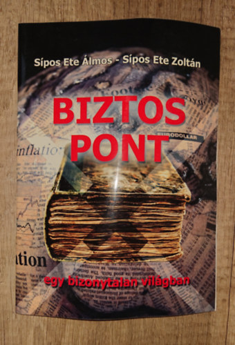 Biztos pont egy bizonytalan vil�gban