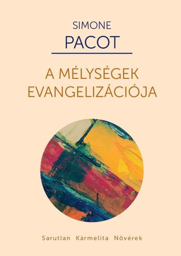 Simone Pacot - A m�lys�gek evangeliz�ci�ja