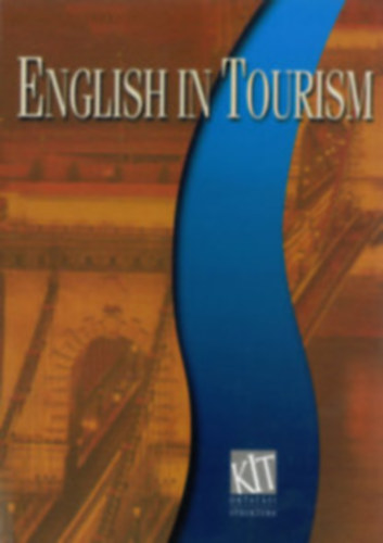 English in Tourism - Angol nyelv a turizmusban �s a vend�gl�t�sban