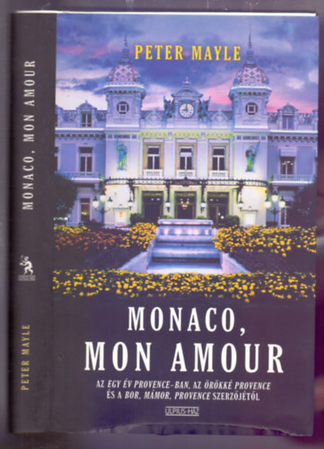 Peter Mayle - Monaco, mon amour (Anything Considered)