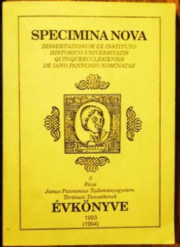 Font Mrta, Tth Istvn, Vilmos Lszl Visy Zsolt - A Pcsi Janus Pannonius Tudomnyegyetem Trtnelmi Tanszknek vknyve 1993 (1994)