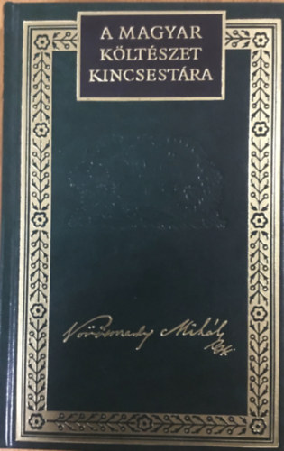 V�r�smarty Mih�ly - V�r�smarty Mih�ly k�ltem�nyei II. (A Magyar K�lt�szet Kincsest�ra 25.)