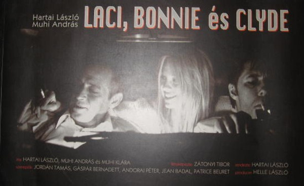 Laci, Bonnie �s Clyde