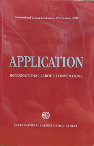 Application - International Labour Conference, 89th Session, 2001