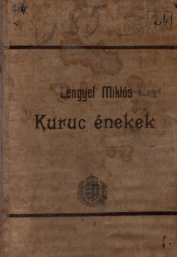 Lengyel Mikls - Kuruc nekek az ifjusg szmra