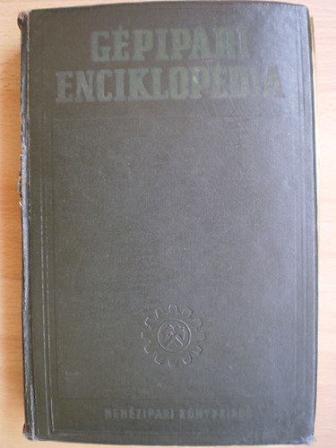 G�pipari enciklop�dia XIV. G�pgy�rak tervez�se �s a g�pgy�rt�s megszer