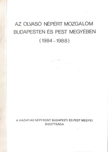 Az olvas nprt mozgalom Budapesten s Pest megyben (1984-88)